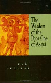 Cover of: The Wisdom of the Poor One of Assisi by Eloi Leclerc