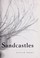 Cover of: Sandcastles