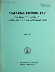 Cover of: Seafaring premium pay on privately operated United States flag merchant ships.