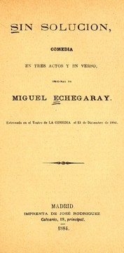 Cover of: Sin solución: comedia en tres actos y en verso