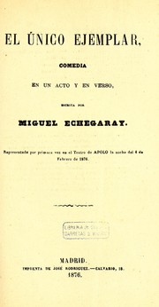 Cover of: El único ejemplar: comedia en un acto y en verso