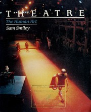 Cover of: Theatre, the human art