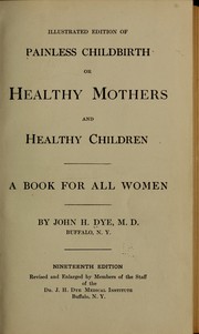 Cover of: Illustrated edition of Painless childbirth