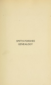 Cover of: Ancestors of Henry Montgomery Smith and Catherine Forshee by Annie Morrill Smith