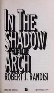 Cover of: In the shadow of the arch.