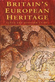 Cover of: Britain's European heritage