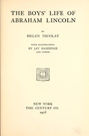 Cover of: The boys' life of Abraham Lincoln by Helen Nicolay