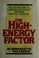 Cover of: The high-energy factor