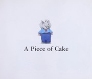 Cover of: A piece of cake. | Jill Murphy