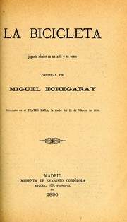 Cover of: La bicicleta: juguete cómico en un acto y en verso