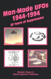 Cover of: Man-Made Ufos 1944-1994 by Renato Vesco, David Hatcher Childress