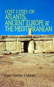 Cover of: Lost Cities of Atlantis, Ancient Europe & the Mediterranean (Lost Cities Series) (Lost Cities Series) by David Hatcher Childress