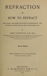 Cover of: Refraction and how to refract by Thorington, James