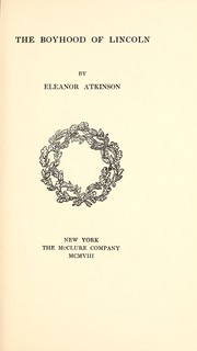 Cover of: The boyhood of Lincoln by Eleanor Atkinson