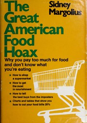 Cover of: The great American food hoax. by Margolius, Sidney