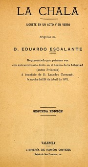 Cover of: La chala: juguete en un acto y en verso