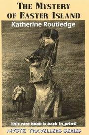 Cover of: The Mystery of Easter Island (Mystic Travellers Series) by Katherine Routledge