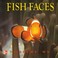 Cover of: Fish Faces [big book]