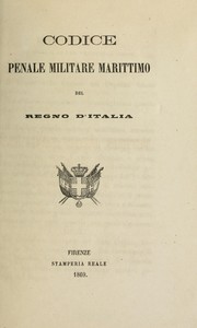 Cover of: Codice penale militare marittimo del regno d'Italia