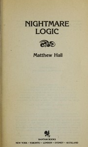 Cover of: Nightmare logic by Matthew Hall