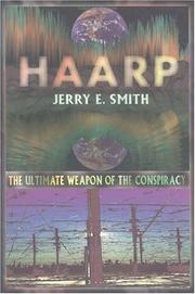 Cover of: Haarp: The Ultimate Weapon of the Conspiracy (The Mind-Control Conspiracy Series)