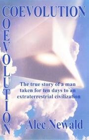 Cover of: Coevolution: The True Story of a Man Taken for Ten Days to an Extraterrestrial Civilization