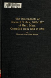 Cover of: The descendants of Richard Stubbs, 1619-1677, of Hull, Mass.
