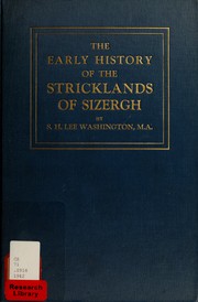 Cover of: The early history of the Stricklands of Sizergh by George Sydney Horace Lee Washington
