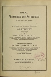 Ideal womanhood and motherhood by Prudence B. Saur