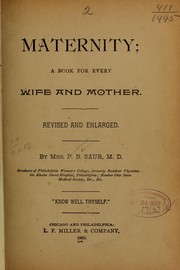 Cover of: Maternity: a book for every wife and mother