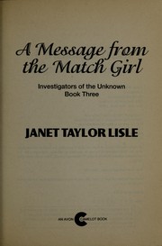 Cover of: A message from the match girl by Janet Taylor Lisle