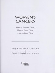 Cover of: Women's cancers: how to prevent them, how to treat them, how to beat them