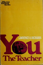 You, the teacher by Richards, Larry