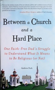 Cover of: Between a church and a hard place | Andrew Sung Park