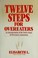 Cover of: Twelve steps for overeaters