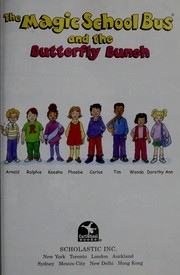 Cover of: The Magic School Bus And The Butterfly Bunch (Magic School Bus Science Readers)