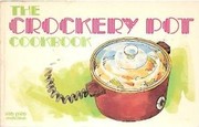 Cover of: The Crockery Pot Cookbook