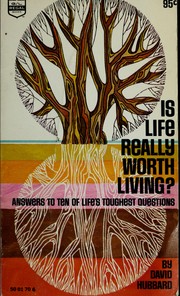 Cover of: Is life really worth living?: Answers to ten of life's toughest questions.