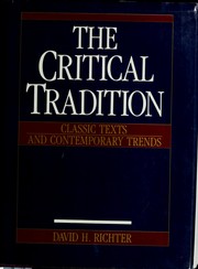Cover of: The Critical tradition: classic texts and contemporary trends