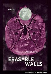 Erasable Walls by Lance Larsen