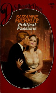 Cover of: Political Passions: Silhouette #128