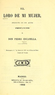 Cover of: El loro de mi mujer by Pedro Escamilla