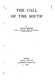 Cover of: The Call of the South by Louis Becke