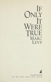 Cover of: If only it were true by Marc Levy, Marc Levy