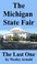 Cover of: Michigan State Fair The Last One 2009