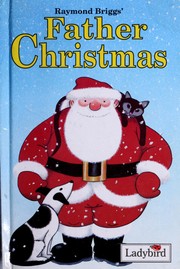 Cover of: Raymond Briggs' Father Christmas
