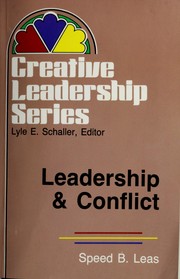 Cover of: Leadership & Conflict by Speed B. Leas