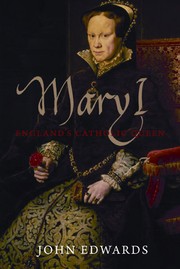 Cover of: Mary I by Edwards, John