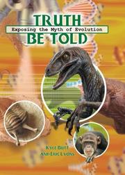 Cover of: Truth Be Told by Kyle Butt, Eric Lyons