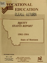 Cover of: Equity status report 1982-1984, vocational education, state of Montana by Gene Christiaansen